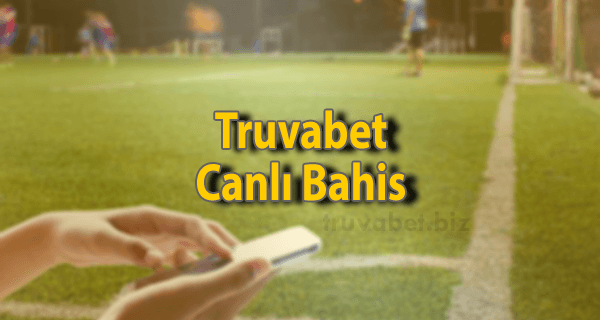 Truvabet Canlı Bahis